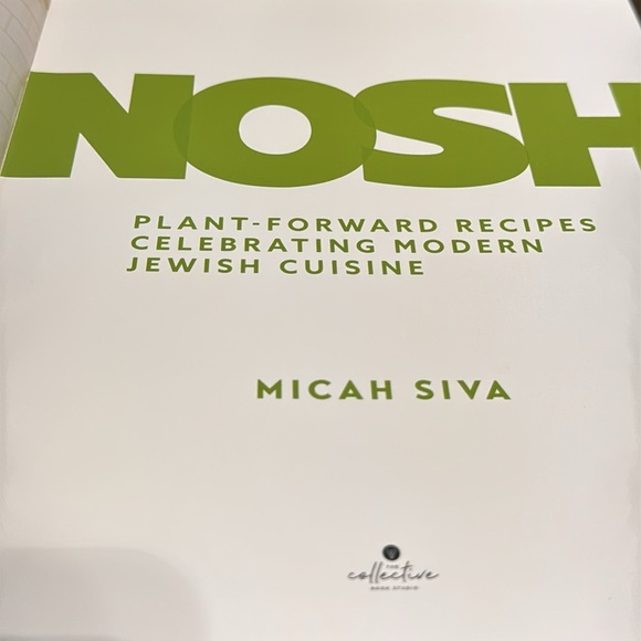 Nosh: Plant-Forward Recipes Celebrating Modern Jewish Cuisine Hardback Cookbook - Picture 2 of 9